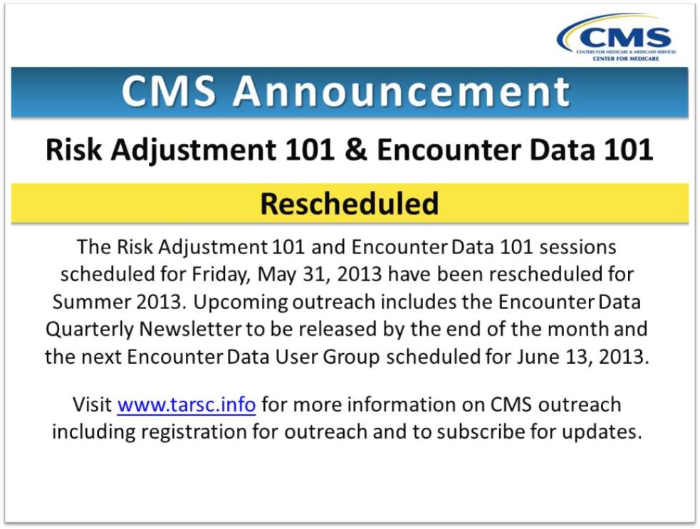 CMS Announcement - Risk Adjustment 101 & Encounter Data 101